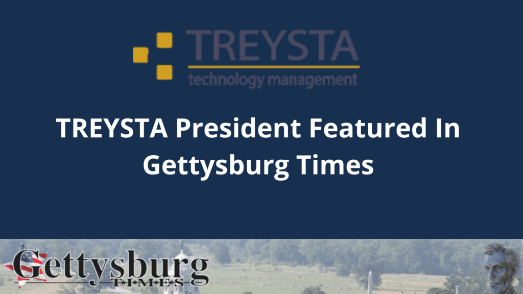TREYSTA President Featured In Gettysburg Times